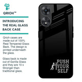 Push Your Self Glass Case for Oppo A58 5G