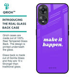 Make it Happen Glass Case for Oppo A58 5G