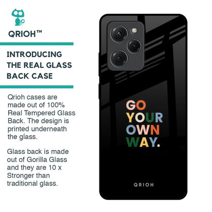 Go Your Own Way Glass Case for Poco X5 Pro 5G