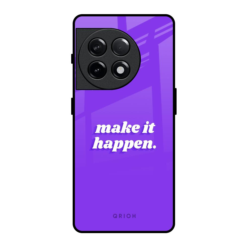 Make it Happen OnePlus 11R 5G Glass Back Cover Online