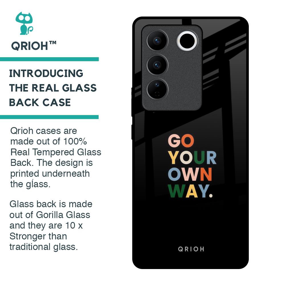 Go Your Own Way Glass Case for Vivo V27 Pro 5G