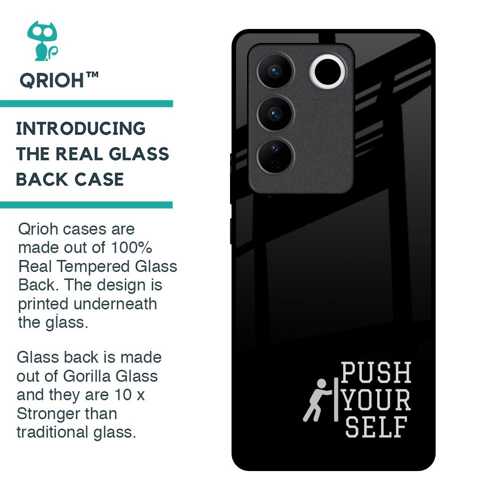 Push Your Self Glass Case for Vivo V27 Pro 5G