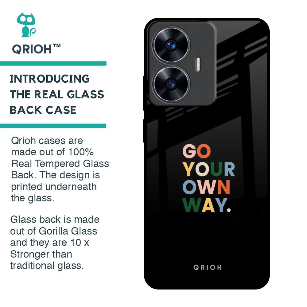 Go Your Own Way Glass Case for Realme C55