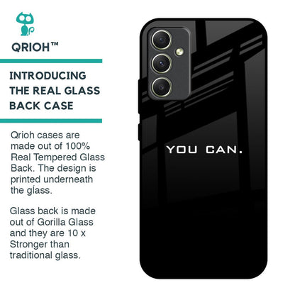 You Can Glass Case for Samsung Galaxy A34 5G