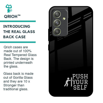 Push Your Self Glass Case for Samsung Galaxy A54 5G