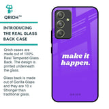 Make it Happen Glass Case for Samsung Galaxy A54 5G