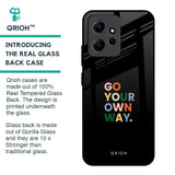 Go Your Own Way Glass Case for Redmi Note 12