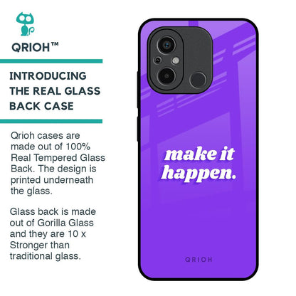 Make it Happen Glass Case for Redmi 12C