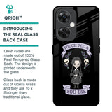 Touch Me & You Die Glass Case for OnePlus Nord CE 3 Lite 5G