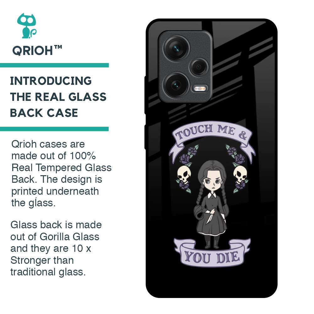 Touch Me & You Die Glass Case for Redmi Note 12 Pro Plus 5G