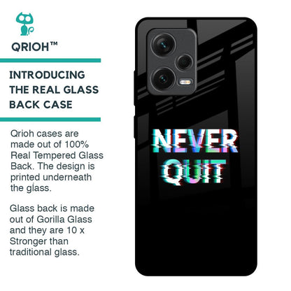 Never Quit Glass Case For Redmi Note 12 Pro Plus 5G