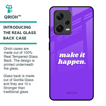 Make it Happen Glass Case for Redmi Note 12 Pro 5G