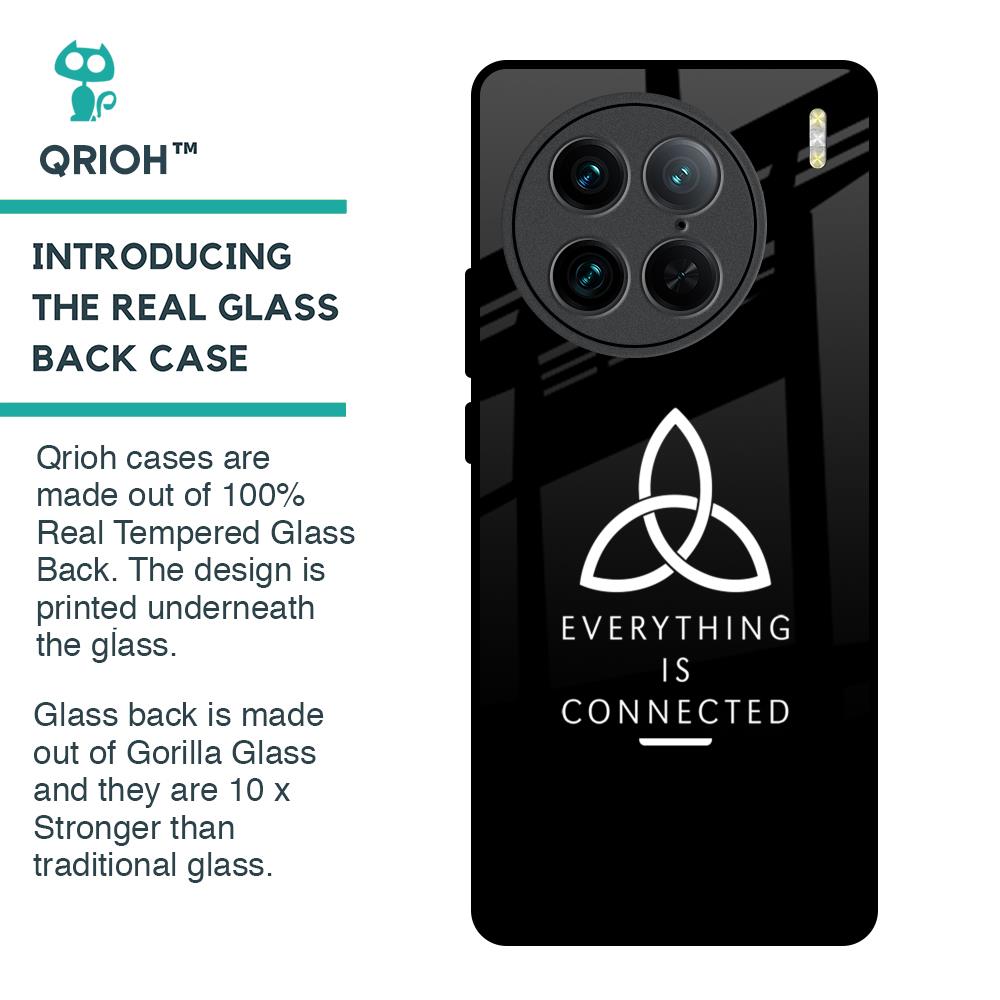 Everything Is Connected Glass Case for Vivo X90 Pro 5G