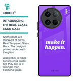 Make it Happen Glass Case for Vivo X90 Pro 5G