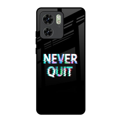 Never Quit Motorola Edge 40 Glass Back Cover Online