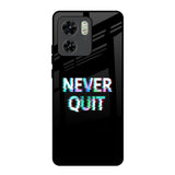 Never Quit Motorola Edge 40 Glass Back Cover Online