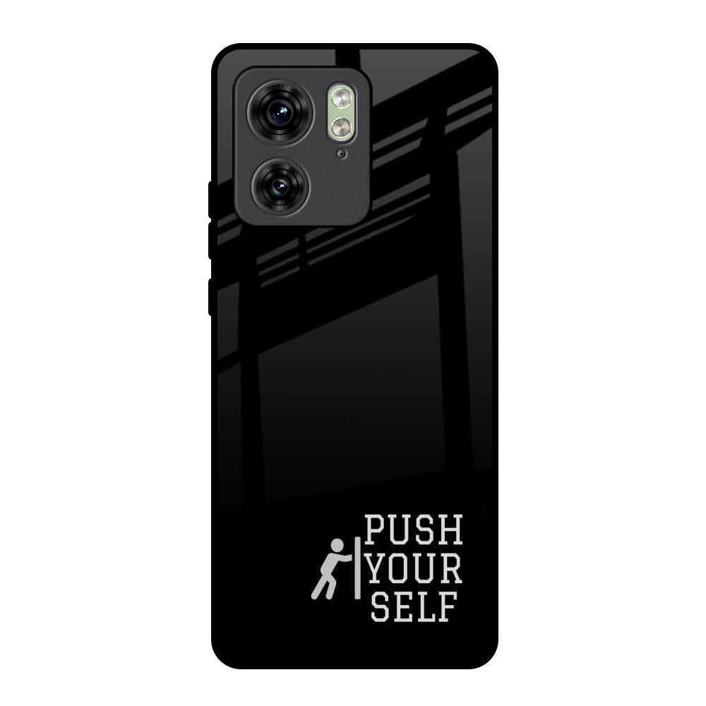 Push Your Self Motorola Edge 40 Glass Back Cover Online