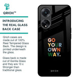 Go Your Own Way Glass Case for Oppo F23 5G