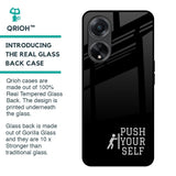 Push Your Self Glass Case for Oppo F23 5G