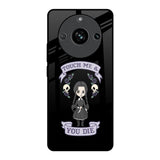 Touch Me & You Die Realme 11 Pro 5G Glass Back Cover Online