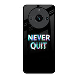 Never Quit Realme 11 Pro Plus 5G Glass Back Cover Online