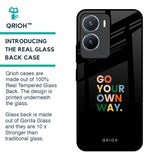 Go Your Own Way Glass Case for Vivo T2x 5G