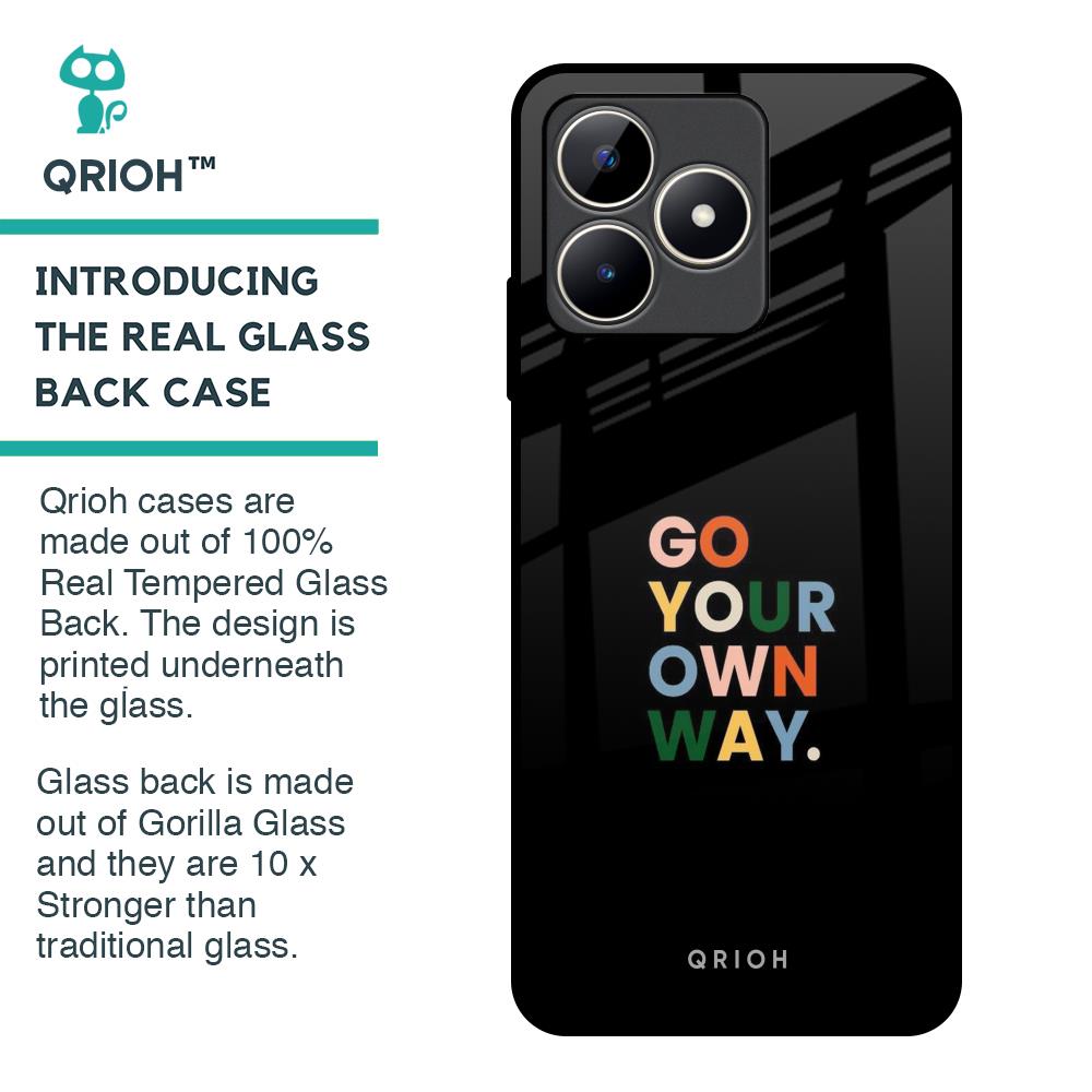 Go Your Own Way Glass Case for Realme C53