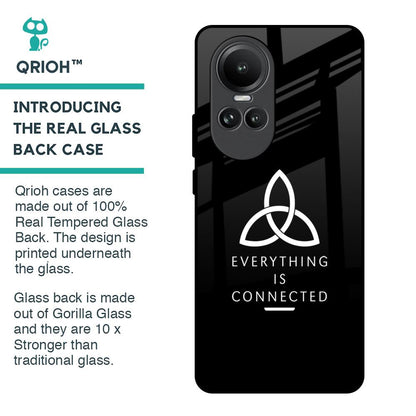 Everything Is Connected Glass Case for Oppo Reno10 5G