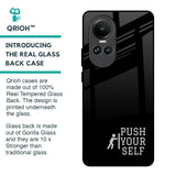 Push Your Self Glass Case for Oppo Reno10 5G