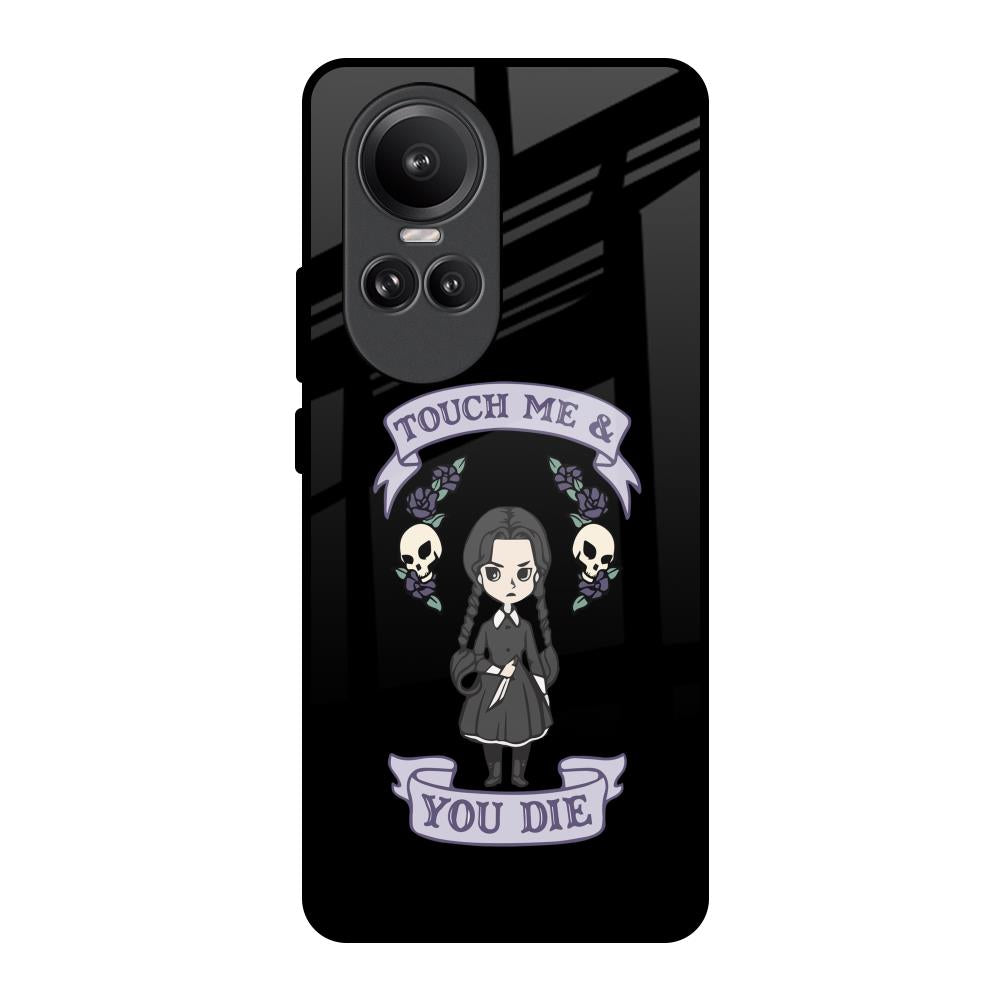 Touch Me & You Die Oppo Reno10 Pro 5G Glass Back Cover Online