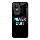 Never Quit Oppo Reno10 Pro 5G Glass Back Cover Online