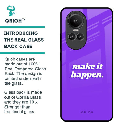 Make it Happen Glass Case for Oppo Reno10 Pro 5G