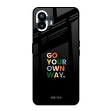 Go Your Own Way Nothing Phone 2 Glass Back Cover Online