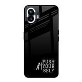Push Your Self Nothing Phone 2 Glass Back Cover Online