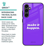 Make it Happen Glass Case for Samsung Galaxy S23 FE 5G