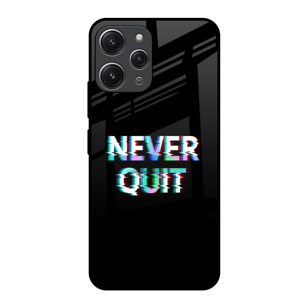 Never Quit Redmi 12 Glass Back Cover Online