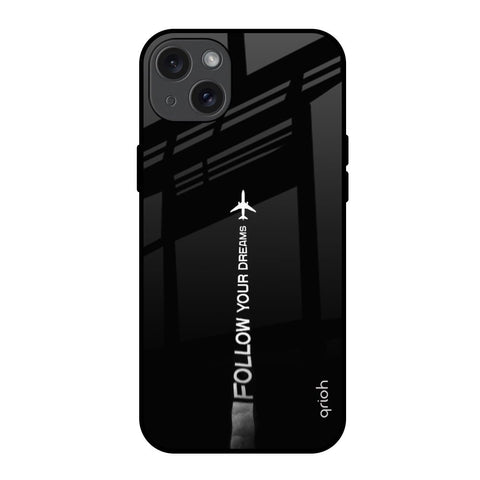 Follow Your Dreams iPhone 15 Plus Glass Back Cover Online