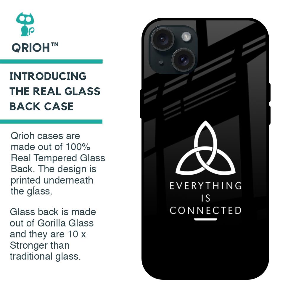 Everything Is Connected Glass Case for iPhone 15 Plus