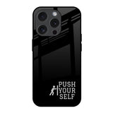 Push Your Self iPhone 15 Pro Glass Back Cover Online