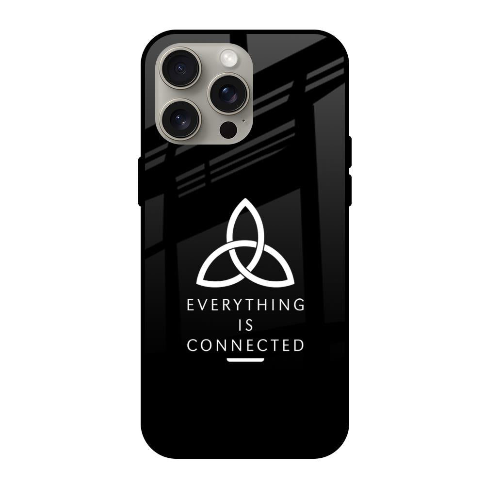 Everything Is Connected iPhone 15 Pro Max Glass Back Cover Online