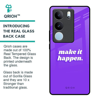 Make it Happen Glass Case for Vivo V29 5G