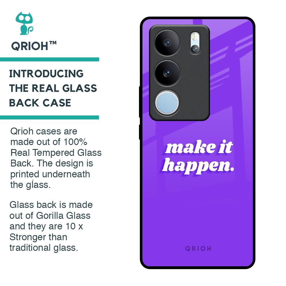 Make it Happen Glass Case for Vivo V29 Pro 5G