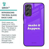 Make it Happen Glass Case for Samsung Galaxy F34 5G