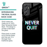 Never Quit Glass Case For Samsung Galaxy M34 5G
