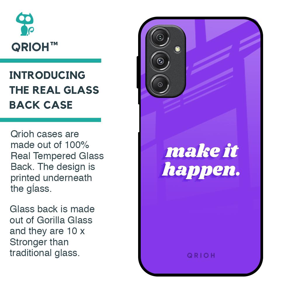 Make it Happen Glass Case for Samsung Galaxy M34 5G