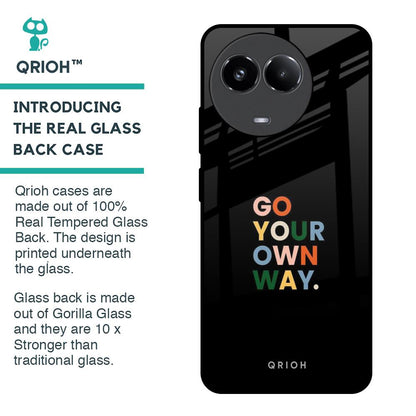 Go Your Own Way Glass Case for Realme 11 5G