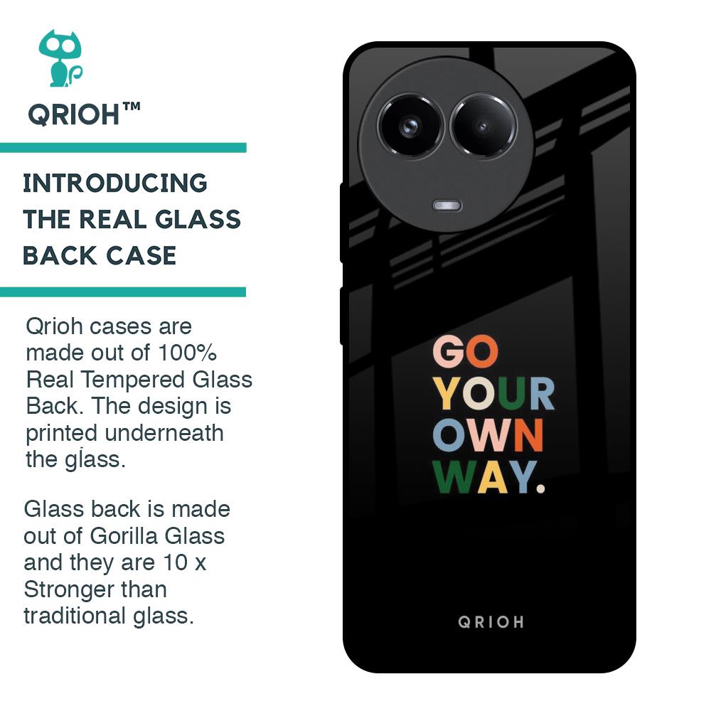 Go Your Own Way Glass Case for Realme 11x 5G