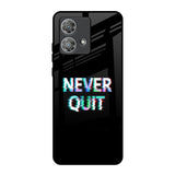 Never Quit Motorola Edge 40 Neo Glass Back Cover Online