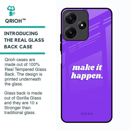 Make it Happen Glass Case for Poco M6 Pro 5G