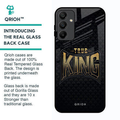 True King Glass Case for Samsung Galaxy A15 5G